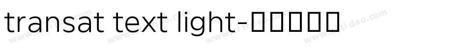 transat text light字体转换